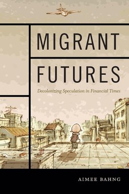 Migrant Futures