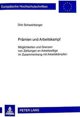 Prämien und Arbeitskampf