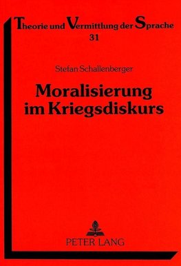 Moralisierung im Kriegsdiskurs