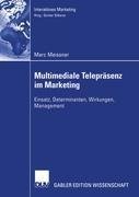 Multimediale Telepräsenz im Marketing