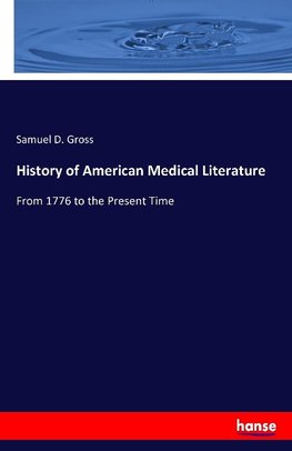 History of American Medical Literature