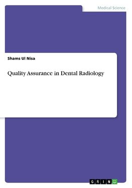 Quality Assurance in Dental Radiology