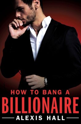 How to Bang a Billionaire