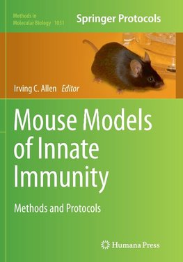 Mouse Models of Innate Immunity