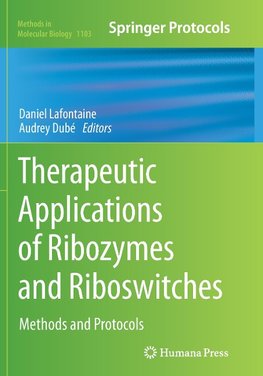 Therapeutic Applications of Ribozymes and Riboswitches