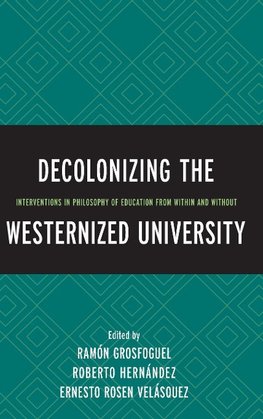 Decolonizing the Westernized University