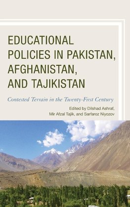 Educational Policies in Pakistan, Afghanistan, and Tajikistan