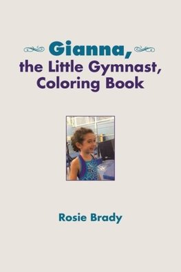 Gianna, the Little Gymnast, Coloring Book