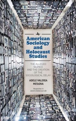 American Sociology and Holocaust Studies