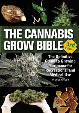 Green, G:  The Cannabis Grow Bible