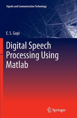 Digital Speech Processing Using Matlab