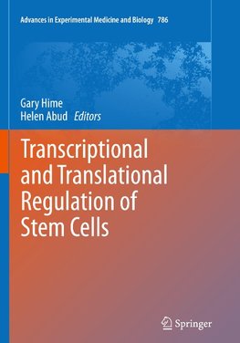 Transcriptional and Translational Regulation of Stem Cells