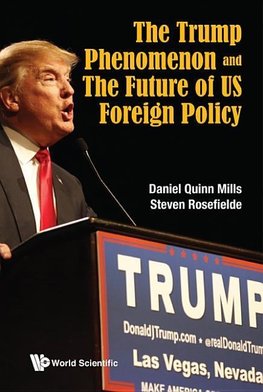 Rosefielde, S: Trump Phenomenon And The Future Of Us Foreign