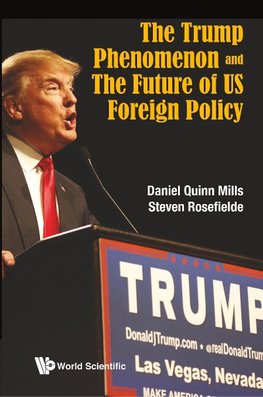 Steven, R:  Trump Phenomenon And The Future Of Us Foreign Po