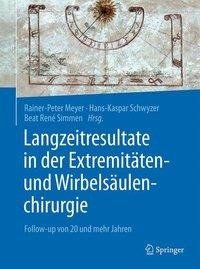 Langzeitresultate in der Extremitäten-/Wirbelsäulenchirugie