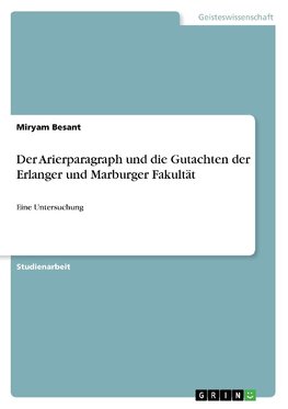 Der Arierparagraph und die Gutachten der Erlanger und Marburger Fakultät