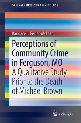 Perceptions of Community Crime in Ferguson, MO