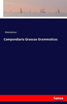 Compendiaria Graecae Grammatices