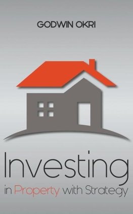 Investing in Property with Strategy