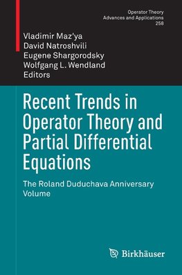 Recent Trends in Operator Theory and Partial Differential Equations