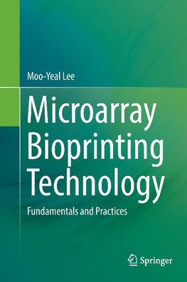 Microarray Bioprinting Technology