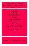 Robert Winchelsey and the Crown 1294 1313