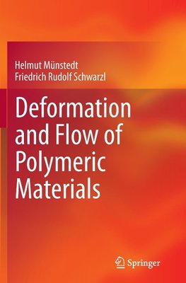 Deformation and Flow of Polymeric Materials