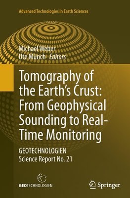 Tomography of the Earth's Crust: From Geophysical Sounding to Real-Time Monitoring