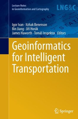 Geoinformatics for Intelligent Transportation