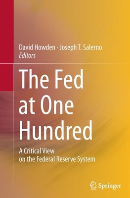 The Fed at One Hundred