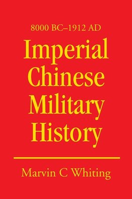 Imperial Chinese Military History