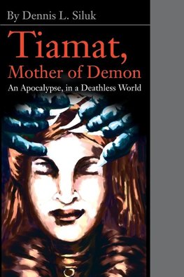 Tiamat, Mother of Demon