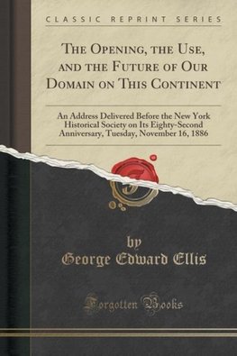 Ellis, G: Opening, the Use, and the Future of Our Domain on