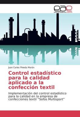 Control estadístico para la calidad aplicado a la confección textil