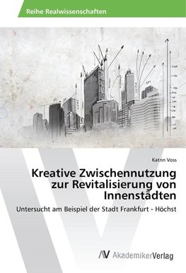 Kreative Zwischennutzung zur Revitalisierung von Innenstädten