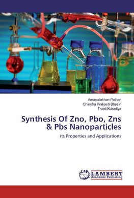 Synthesis Of Zno, Pbo, Zns & Pbs Nanoparticles