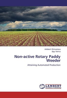 Non-active Rotary Paddy Weeder