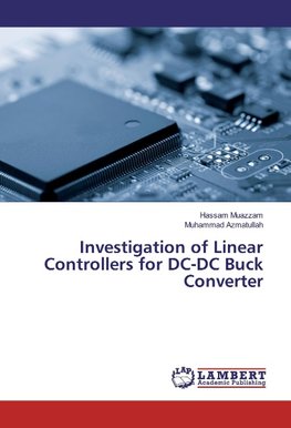 Investigation of Linear Controllers for DC-DC Buck Converter