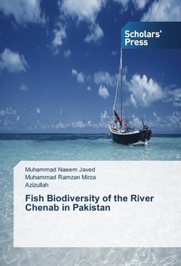 Fish Biodiversity of the River Chenab in Pakistan