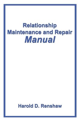 Relationship Maintenance and Repair Manual