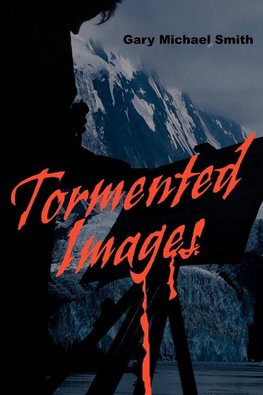 Tormented Images