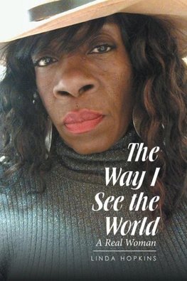 The Way "I" See the World