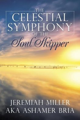 The Celestial Symphony of the Soul Skipper