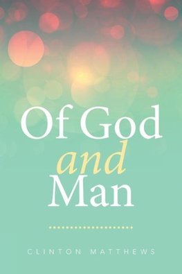 Of God and Man