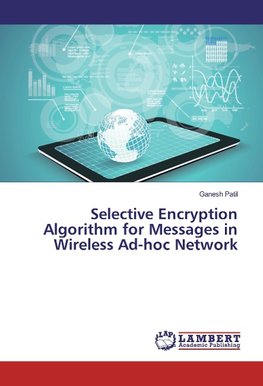 Selective Encryption Algorithm for Messages in Wireless Ad-hoc Network