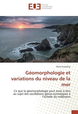 Géomorphologie et variations du niveau de la mer