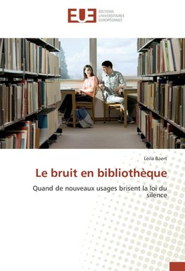 Le bruit en bibliothèque