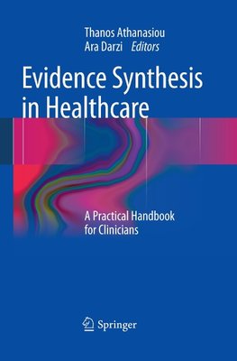 Evidence Synthesis in Healthcare