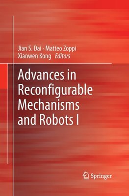 Advances in Reconfigurable Mechanisms and Robots I