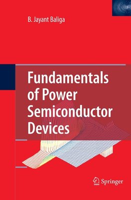 Fundamentals of Power Semiconductor Devices